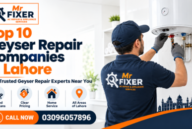 Top 10 Geyser Repair Companies in Lahore